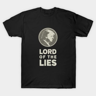 Lord of the Lies Anti-Trump T-Shirt